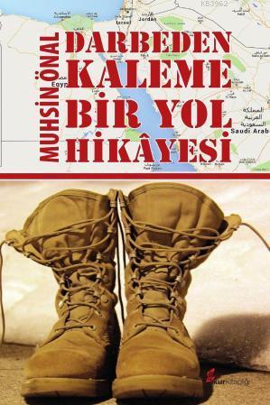 Darbeden Kaleme Bir Yol Hikâyesi Muhsin Önal