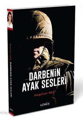 Darbenin Ayak Sesleri Nagehan Alçı