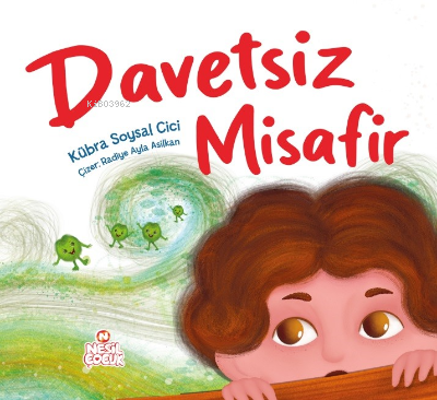 Davetsiz Misafir Kübra Soysal Cici