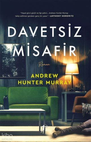 Davetsiz Misafir Andrew Hunter Murray