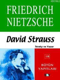 David Strauss Friedrich Wilhelm Nietzsche