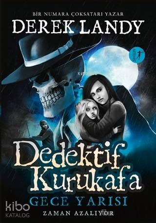 Dedektif Kurukafa - Gece Yarısı Derek Landy