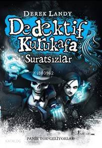 Dedektif Kurukafa Suratsızlar (Ciltli) Derek Landy