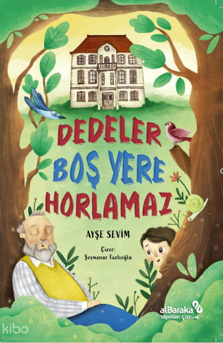 Dedeler Boş Yere Horlamaz Ayşe Sevim