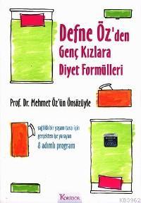 Defne Öz'den Genç Kızlara Diyet Formülü Defne Öz