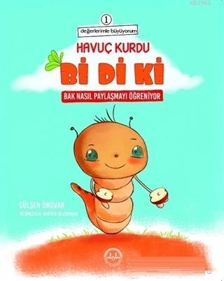 Değerlerimle Büyüyorum Havuç Kurdu Bi Di Ki (4 Kitap Takım) Gülşen Ünü