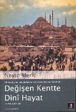 Değişen Kentte Dinî Hayat Nevin Meriç