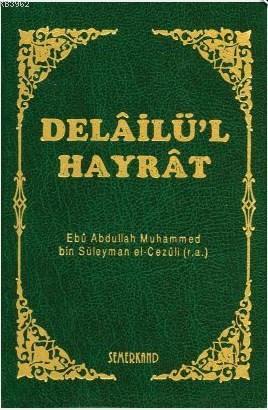 Delailü'l Hayrat (Mini Boy-Kılıflı) Muhammed B. Süleyman El-Cezuli