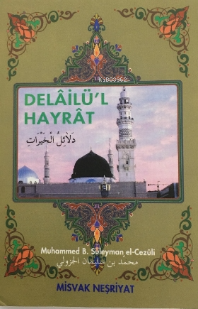 Delaül Hayrat (Cep Boy) İmam Abdullah Muhammed B. Süleyman El-Cezüli