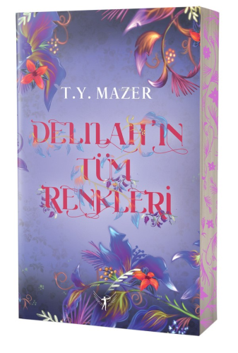 Delilah’ın Tüm Renkleri T.Y. Mazer