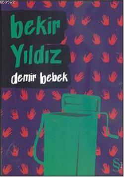 Demir Bebek Bekir Yıldız