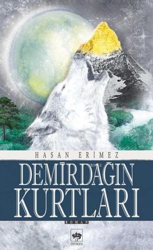 Demirdağın Kurtları Hasan Erimez