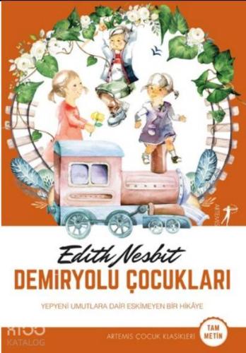 Demiryolu Çocukları Edith Nespit