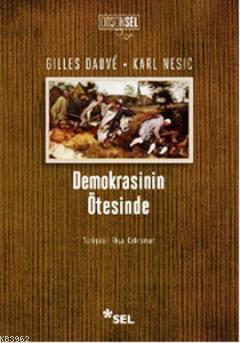 Demokrasinin Ötesinde Gilles Dauve