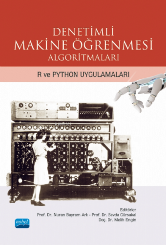 Denetimli Makine Öğrenmesi Algoritmaları - R ve Python Uygulamaları Ko