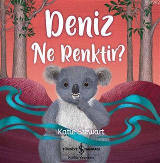 Deniz Ne Renktir? Katie Stewart