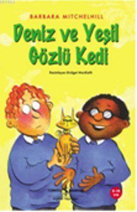 Deniz ve Yeşil Gözlü Kedi Barbara Mitchelhill