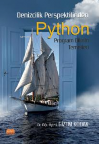 Denizcilik Perspektifinden Python Program Dilinin Temelleri Gizem Koda