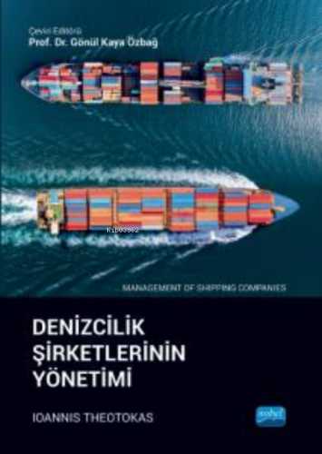 Denizcilik Şirketlerinin Yönetimi;Management of Shipping Companies Ioa