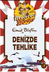 Denizde Tehlike Enid Blyton