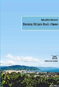 Denize Düşen Dağ Ordu İbrahim Dizman