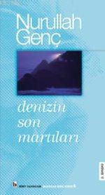 Denizin Son Martıları Nurullah Genç