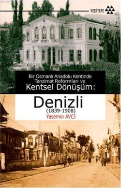 Denizli (1839-1908) Yasemin Avcı