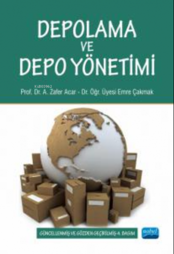 Depolama ve Depo Yönetimi A. Zafer Acar