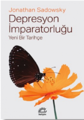 Depresyon İmparatorluğu Jonathan Hal Sadowsky