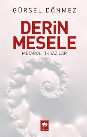 Derin Mesele Gürsel Dönmez