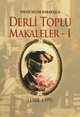 Derli Toplu Makaleler Cilt: 2 Yavuz Selim Karakışla