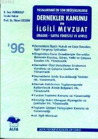 Dernekler Kanunu ve İlgili Mevzuat B. Tunç Demiralp