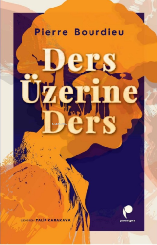 Ders Üzerine Ders Pierre Bourdieu