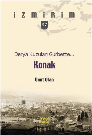 Derya Kuzuları Gurbette Konak Ümit Otan