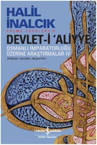 Devlet-i 'Aliyye IV Halil İnalcık