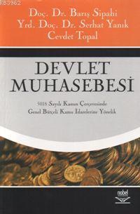 Devlet Muhasebesi; 5018 Sayılı Kanun Çerçevesinde Genel Bütçeli Kamu İ