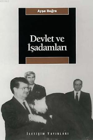 Devlet ve İşadamları Ayşe Buğra