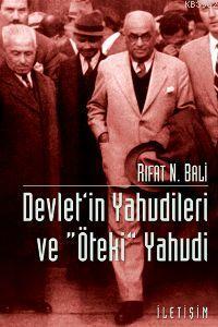 Devlet'in Yahudileri ve "öteki" Yahudi Rıfat N. Bali