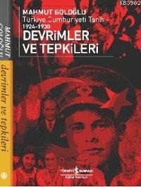 Devrimler ve Tepkiler Mahmut Goloğlu