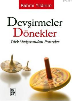 Devşirmeler Dönekler Rahmi Yıldırım