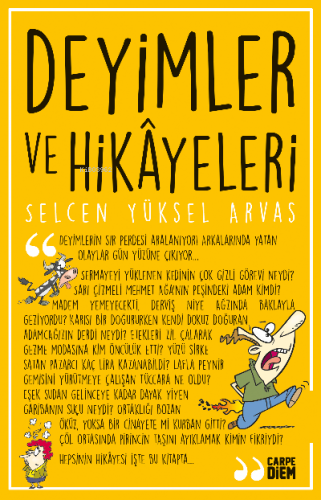 Deyimler ve Hikâyeleri Selcen Yüksel Arvas