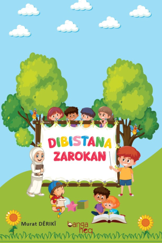 Dıbıstana Zarokan Murat Deriki