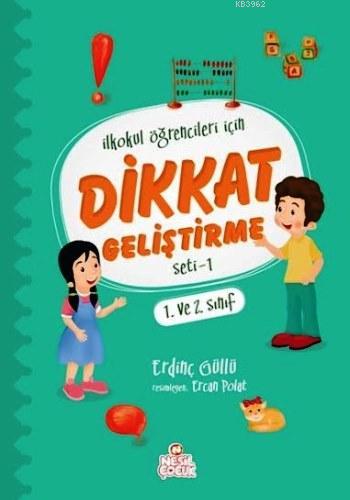 Dikkat Geliştirme Seti 1 (1. ve 2. Sınıf); İlkokul Öğrencileri İçin Er