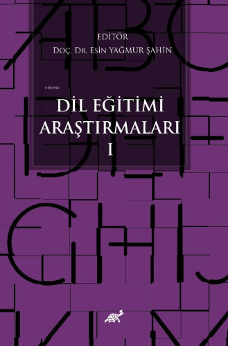 Dil Eğitimi Araştırmaları - I Esin Yağmur Şahin