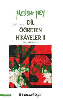 Dil Öğreten Hikayeler 2: Türkçe - İtalyanca Melissa Mey