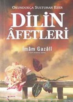 Dilin Afetleri İmam-ı Gazali