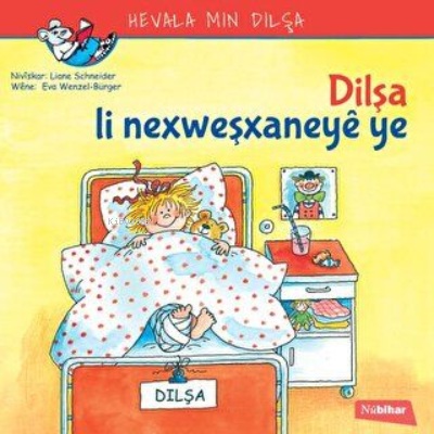 Dilşa Li Nexweşxaneye Ye Liena Schneider