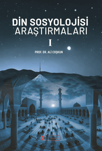 Din Sosyoloji Araştırmaları - I Ali Coşkun