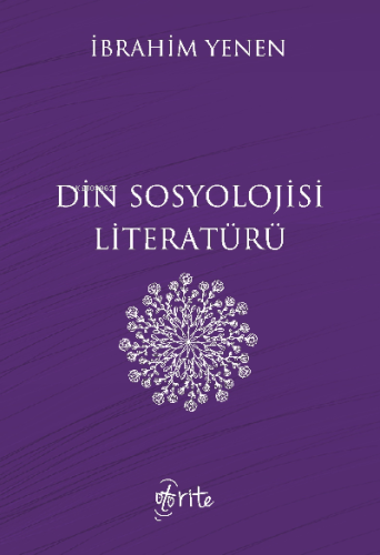 Din Sosyolojisi Literatürü İbrahim Yenen