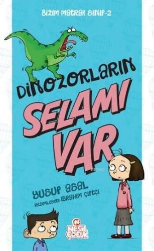 Dinazorların Selamı Var Yusuf Asal